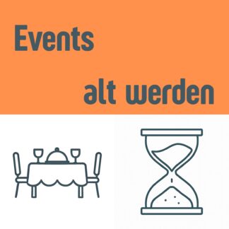 Events alt werden