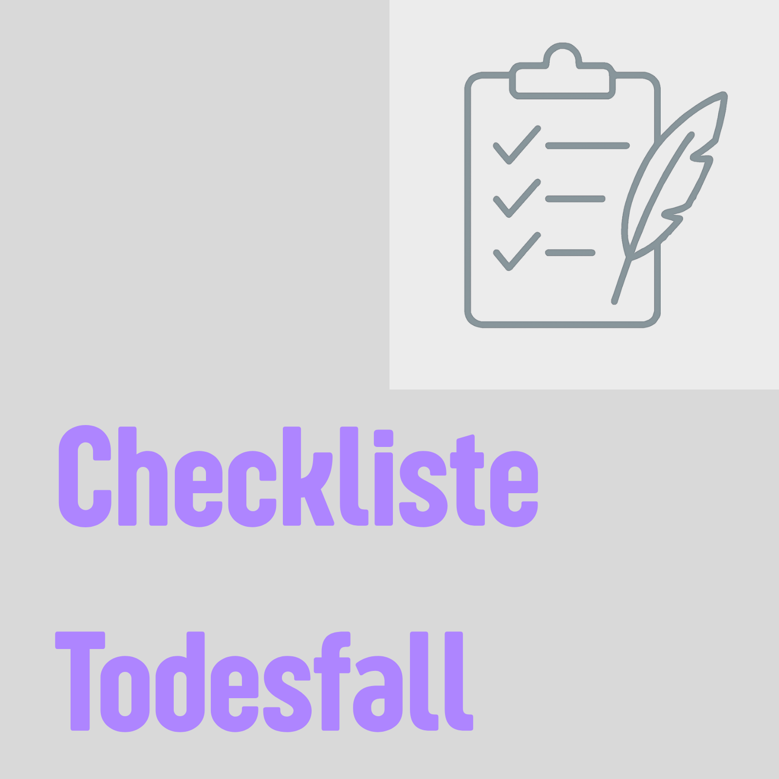 Checkliste Todesfall (für Angehörige)
