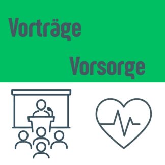 Vorträge Vorsorge